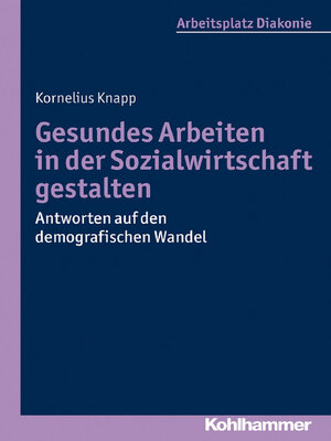 cover image of Gesundes Arbeiten in der Sozialwirtschaft gestalten